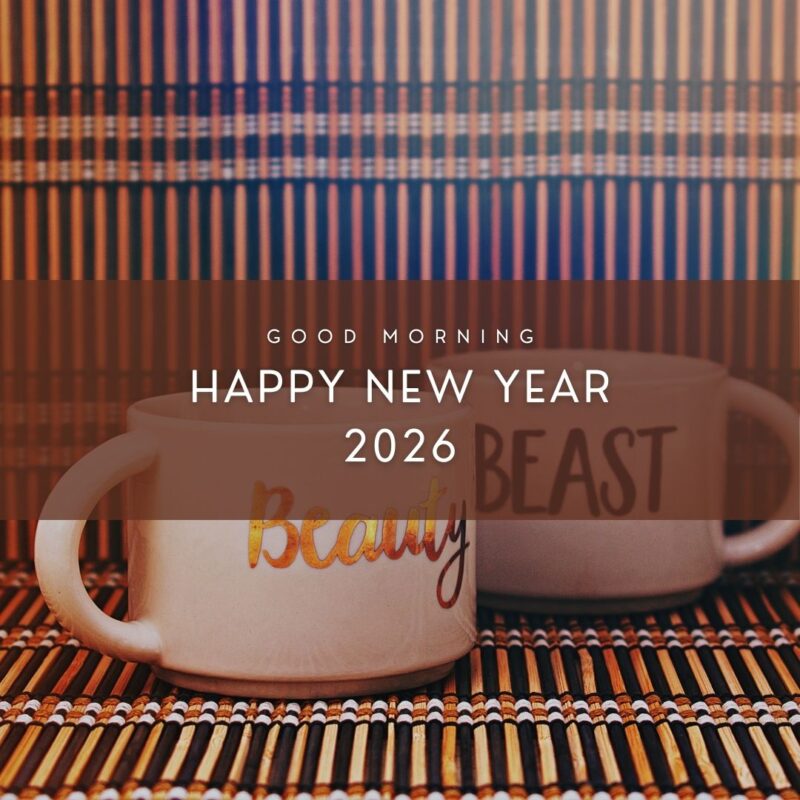 Good Morning happy new year 2026