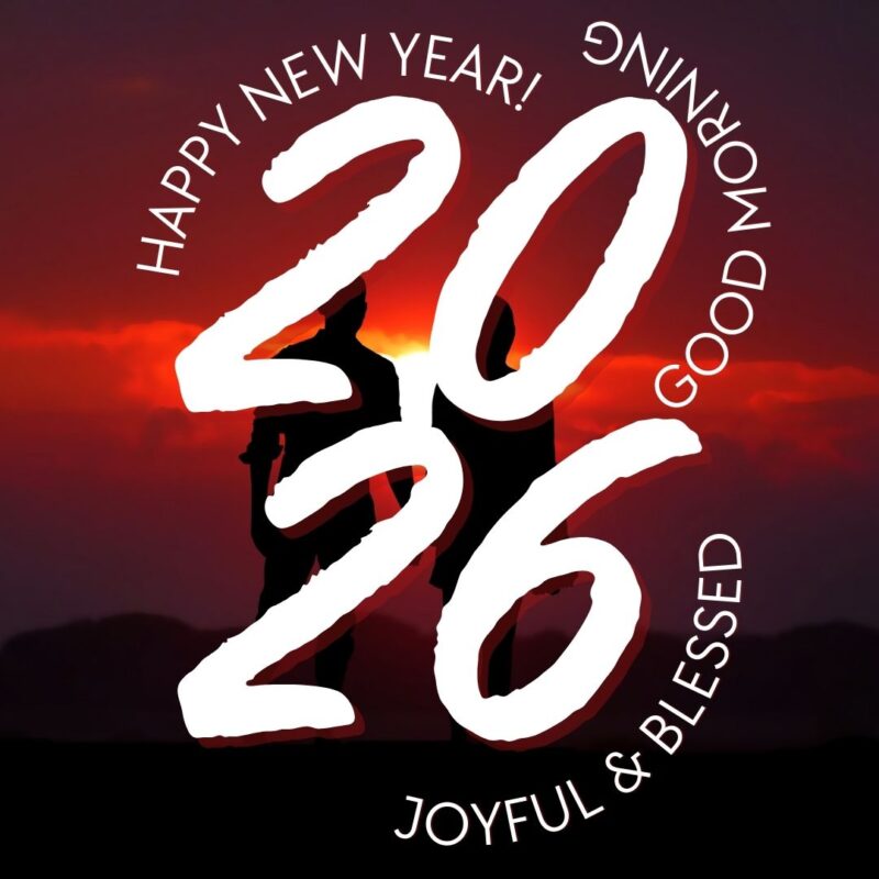 Good Morning happy new year 2026