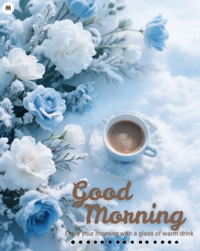 100+ Good Morning December Images ❄️ 36 A serene winter scene with a cup of coffee on snow beside frosty blue and white flowers. Text reads Good Morning with a warm invitation to enjoy Good Morning December Images