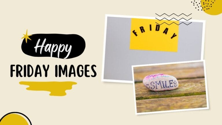 100+ Happy Friday Images 2025 - The Best Images Collection 1 100+ Happy Friday Images 2024