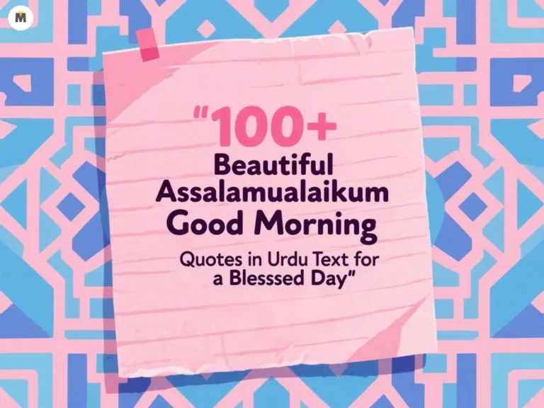 100+ Beautiful Assalamualaikum Good Morning Quotes in Urdu Text for a Blessed Day