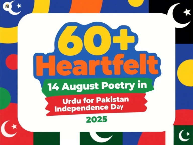 100+ Heartfelt 14 August Poetry in Urdu for Pakistan Independence Day 2025