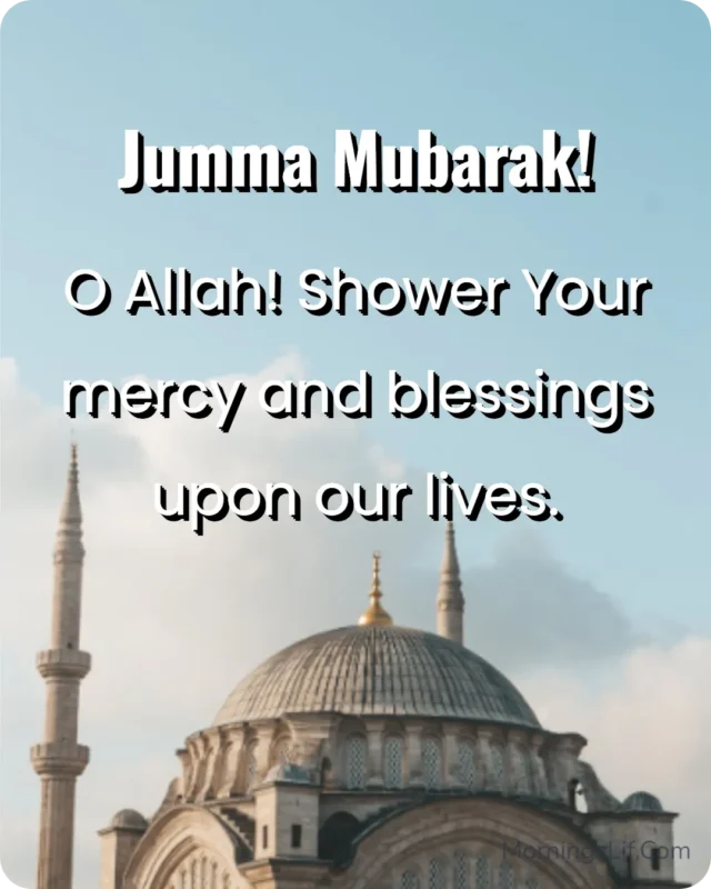 100+ Jumma Mubarak Dua in Urdu, English & Arabic | Powerful Friday Blessings, Quotes & Images 19 Dua for Mercy and Barakah in english