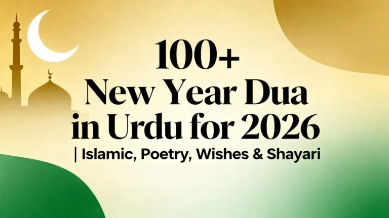 100+ New Year Dua in Urdu for 2026 Islamic, Poetry, Wishes & Shayari