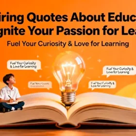 Inspiring Quotes About Education That Ignite Your Passion for Learning