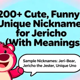 200+ Cute, Funny & Unique Nicknames for Jericho (With Meanings)