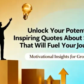 Unlock Your Potential Inspiring Quotes About Success That Will Fuel Your Journey