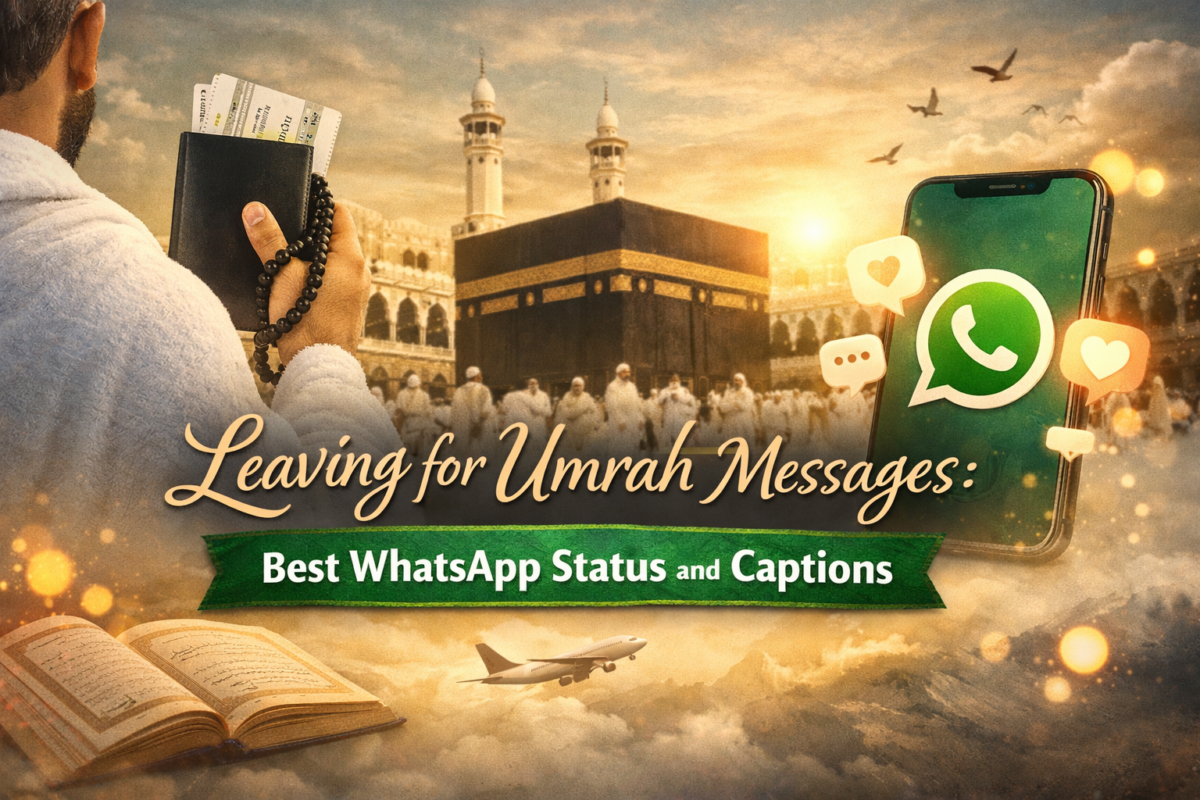 leaving for umrah messages 1 Umrah