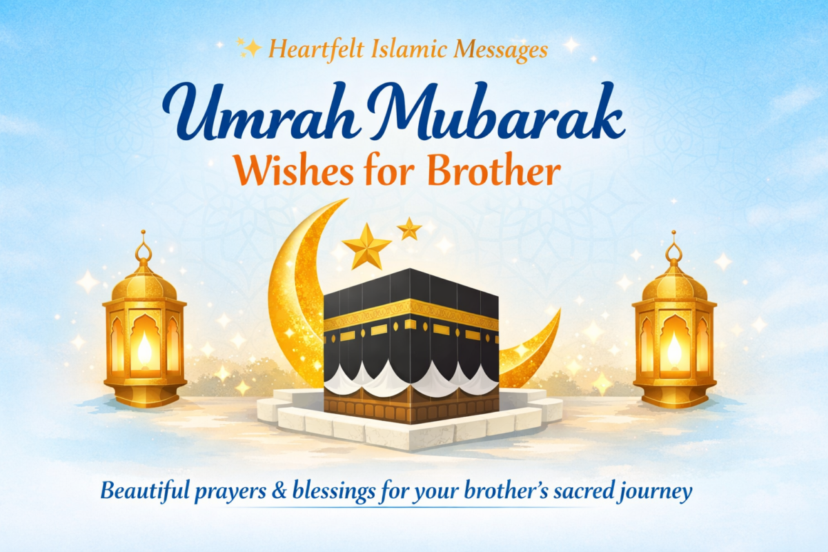 umrah wishes for brother 1 Umrah