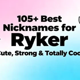 105+ Best Nicknames for Ryker Cute, Strong & Totally Cool